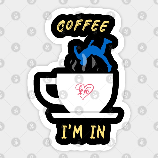 Coffee, I Am In (falling) Sticker by HyperactiveGhost